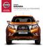 NISSAN NAVARA PLUS. APPROVED ACCESSORIES A lasting impression in every way.