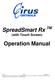 SpreadSmart Rx TM (with Touch Screen) Operation Manual