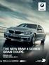 THE NEW BMW 4 SERIES GRAN COUPÉ. PRICE LIST. FROM APRIL BMW EFFICIENTDYNAMICS. LESS EMISSIONS. MORE DRIVING PLEASURE.