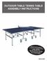OUTDOOR TABLE TENNIS TABLE ASSEMBLY INSTRUCTIONS