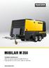 MOBILAIR M 350. Portable Compressors With the world-renowned SIGMA PROFILE Flow rate 24.0 to 34.0 m³/min (850 to 1200 cfm)