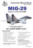 MIG-29. Instruction Manual Book SCALE 1:8 ARF EDF 90MM 95% ALMOST READY TO FLY. Item code: BH153. SPECIFICATION