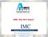 AMIC July 2012 Report IMC. INTEGRATED MANAGEMENT CONSULTANCY Rami Y. Camel-Toueg & Associates