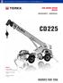 CD225 CAB DOWN CRANE CD225 DATASHEET - IMPERIAL. View thousands of Crane Specifications on FreeCraneSpecs.com. Features: