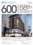 58 th STREET 87,717 RSF. New Mixed-Use Development NEW CONSTRUCTION POSSESSION Q3 2016