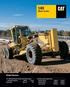14H. Motor Grader. Global Version. Cat 3306 turbocharged and aftercooled diesel engine. Operating weights (approximate)