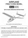 AIRPLANE. Model Set up and Operating Instructions. Visit our website at: