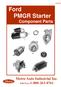 Ford PMGR Starter Component Parts