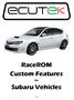 RaceROM Custom Features for Subaru Vehicles