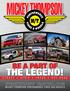 BE A PART OF THE LEGEND! STREET STRIP TRUCK OFF-ROAD MICKEY THOMPSON PERFORMANCE TIRES AND WHEELS
