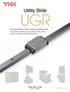 UGR A compact slide rail with a large permissible load.