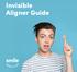 Invisible Aligner Guide