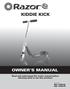 Kiddie Kick. Owner s Manual. Read and understand this entire manual before allowing child to use this product!
