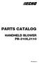 PARTS CATALOG HANDHELD BLOWER PB-2105,2110 PB-2105,2110