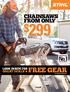 CHAINSAWS FROM ONLY $299 &FREE GEAR LOOK INSIDE FOR GREAT DEALS. on selected chainsaws
