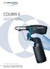 COLIBRI II INSTRUCTIONS FOR USE. Universal and powerful battery system for a variety of applications