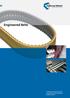 Engineered Belts. Combined material solutions for precision and customized product control