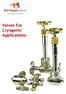 Valves For Cryogenic Applications