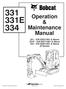 Operation & Maintenance Manual. 331 S/N & Above 331E S/N & Above 334 S/N & Above (D Series)