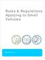 Rules & Regulations Applying to Small Vehicles