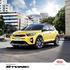Live every moment Created for drivers who live every moment, push every boundary and relish every adventure, the All-New Kia Stonic brings fresh excit