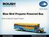 Blue Bird Propane Powered Bus. Service & Warranty Support Program
