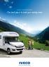 IVECO MOTORHOME. The best place to build your holiday home