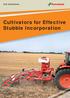 CLC Cultivators. Cultivators for Effective Stubble Incorporation