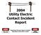 2004 Utility Electric Contact Incident Report. Regarding Personal Injury Incidents Reported to the OPUC in 2003