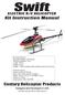 Swift. ELECTRIC R/C HELICOPTER Kit Instruction Manual