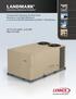 LANDMARK. Commercial Packaged Rooftop Units Standard- and High-Efficiency 2- to 25-Ton KG/KC/KH/KHB and KH/D**B/M Models