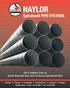 NAYLOR. Spiralweld PIPE SYSTEMS. The Complete Line of Spiral Buttweld Pipe and Lockseam Spiralweld Pipe