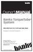 Owner smanual. Banks TorqueTube System Ford 5.4L F-150 (Late Body Style) with Installation Instructions