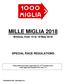 MILLE MIGLIA Brescia, from 14 to 19 May 2018 SPECIAL RACE REGULATIONS