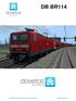 DB BR114. Copyright Dovetail Games 2016, all rights reserved Release Version 1.0