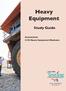 Heavy Equipment. Study Guide. Assessment: 2155 Heavy Equipment Mechanic