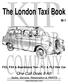 The London Taxi Book. One Call Does It All! Mk V. FX3, FX4 & Beardmore Taxi - FL1 & FL2 Hire Car. Sales, Service, Restoration & PARTS