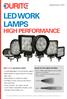 LED WORK LAMPS HIGH PERFORMANCE. September 2015 WHY DURITE LED WORK LAMPS?