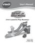 User s Manual. 3-in-1 Launch & Play Raceway TM VTech Printed in China