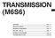 TRANSMISSION (M6S6) GENERAL SPECIFICATIONS SERVICE STANDARDS SPECIAL TOOLS SERVICE PROCEDURE TROUBLESHOOTING...