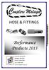 Performance Products 2013 HOSE & FITTINGS. Unit 8/2 Carson Rd Malaga, WA 6090 Phone: Fax: