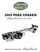 2005 PEAK CHASSIS. Series. Manufactured exclusively for