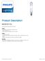 Product Description. MASTER HPI-T Plus. Benefits. Features. Application. Quartz metal halide lamps with clear outer bulb