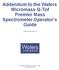 Addendum to the Waters Micromass Q-Tof Premier Mass Spectrometer Operator s Guide