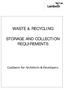 WASTE & RECYCLING STORAGE AND COLLECTION REQUIREMENTS. Guidance for Architects & Developers