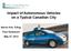 Impact of Autonomous Vehicles on a Typical Canadian City