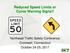Reduced Speed Limits or Curve Warning Signs? Northeast Traffic Safety Conference Cromwell, Connecticut October 24-25, 2017