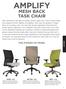 AMPLIFY MESH BACK TASK CHAIR THE POWER OF MORE.