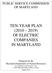 PUBLIC SERVICE COMMISSION OF MARYLAND TEN-YEAR PLAN ( ) OF ELECTRIC COMPANIES IN MARYLAND