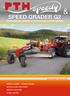 SPEED GRADER G2. Professional quality in technology and durability.